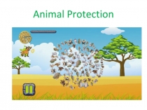 Презентация на Английском языке: Animal Protection.