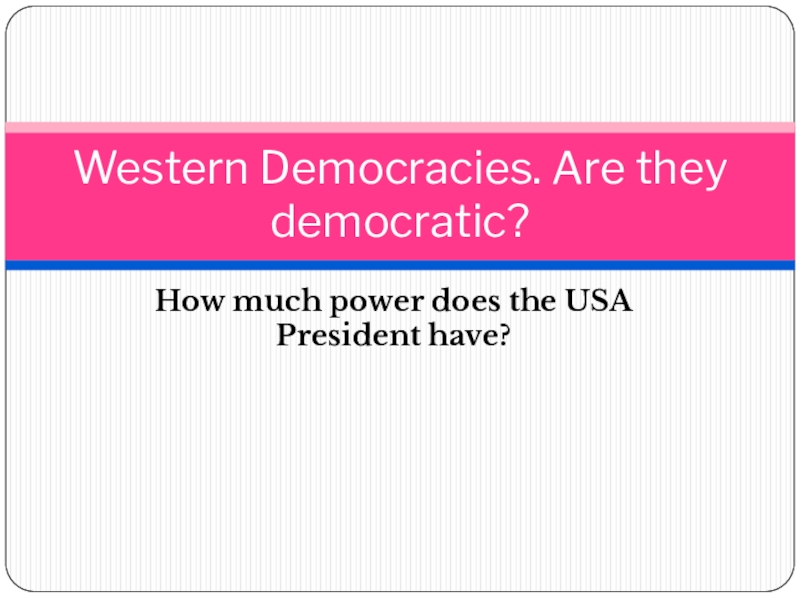 Презентация Political system of the USA