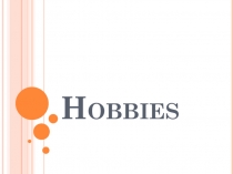 Hobbies