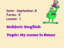Презентация к уроку My name is Omar