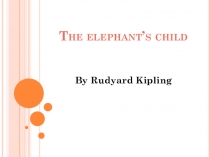 Презентация инсценировки сказки Elephant