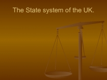 Презентация по английскому языку Государственная система Великобритании