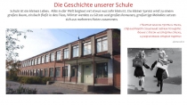 История нашей школы Презентация на немецком языке