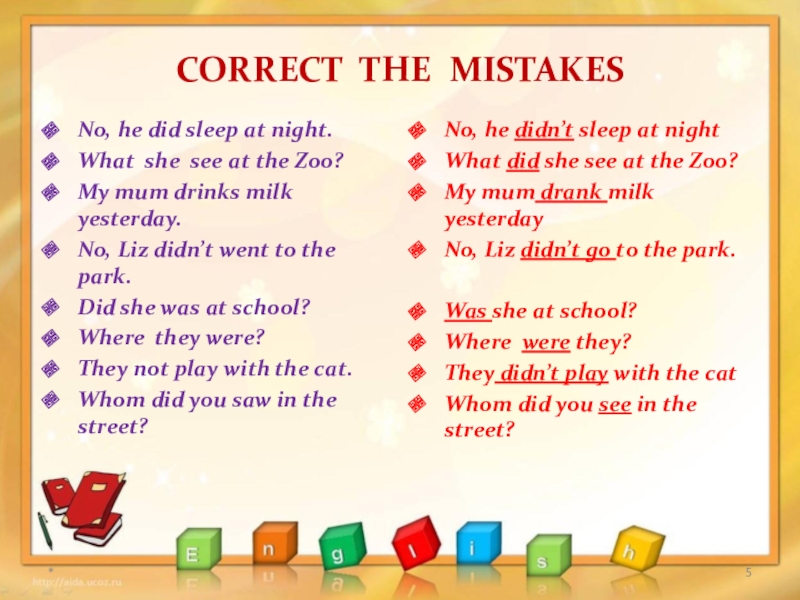 4 correct the mistakes. Correct the mistakes. Correct the mistakes 6 класс. What she did yesterday. Correct the mistakes 5.