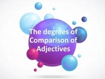 Презентация Сравнительная степень прилагательных