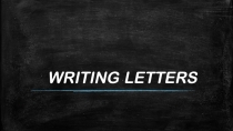 Презентация по английскому языку на тему Writing letters (5 класс)