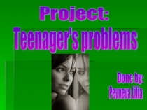 Презентация по английскому языку на тему Проблемы молодежи
