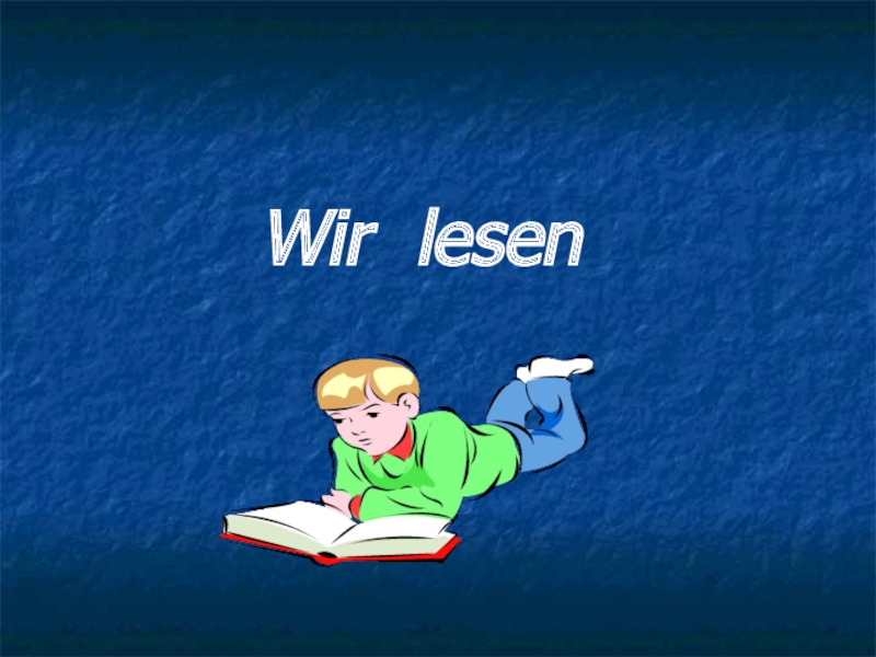 Die lesen