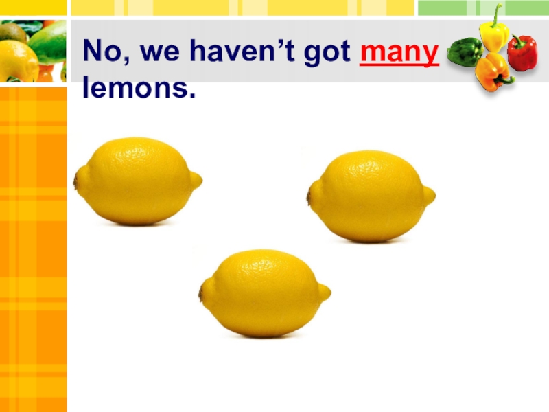 He forgot lemons. How many Lemons. Флу ф ЬУФД ща ше презентация. Презентация make a meal of it. Make a meal of it 4 класс.