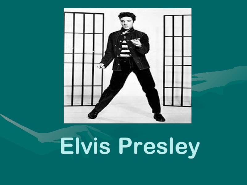 Презентация Презентация по английскому языку на тему Elvis Presley (8класс)