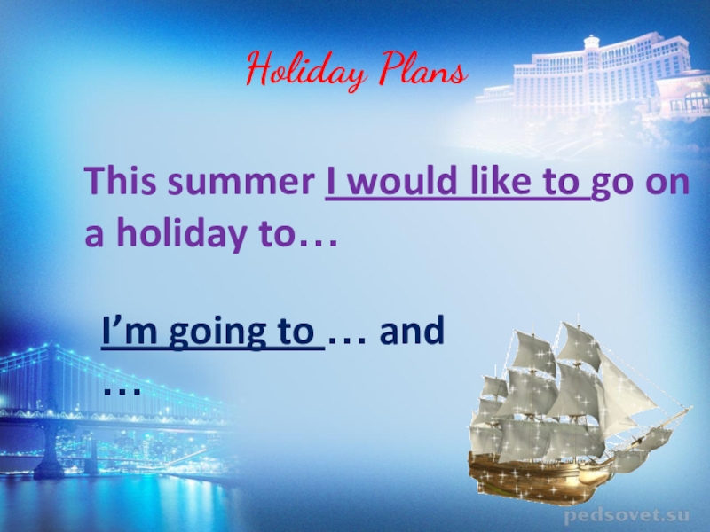 Holiday Plans 6 класс. Holiday Plans. Holiday planning. 10a Holiday Plans.