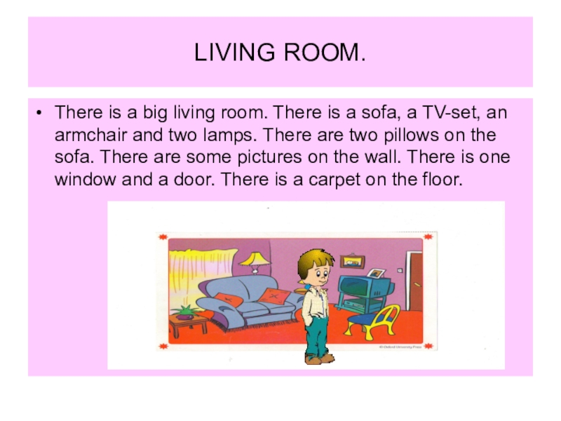 Living big перевод. There is a Sofa. Как правильно there is a Sofa and two Armchairs или there are a Sofa and two Armchairs. There is a Sofa под 2 Lamps. There is a TV Set ____ the Sofa что надо вставить.