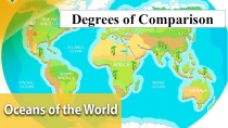 Презентация по английскому языку на тему  Океаны . Степень сравнения