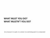 Презентация по английскому языку на тему Модальный глагол must (3-4 класс)