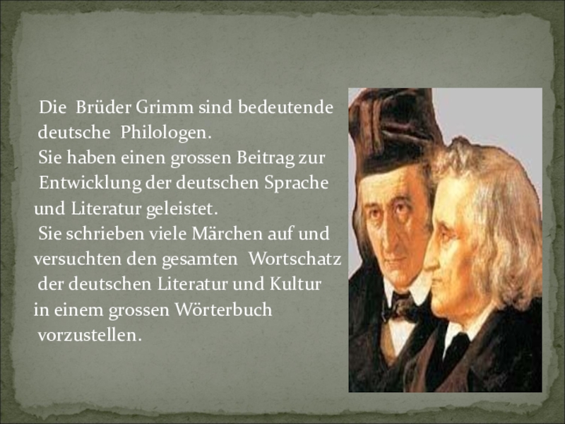 Язык братьев гримм. Братья Гримм биография. Презентация про братьев Гримм на немецком языке. Братья Гримм краткая биография. Братья Гримм на немецком языке.