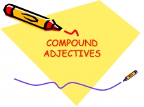 Compound adjectives