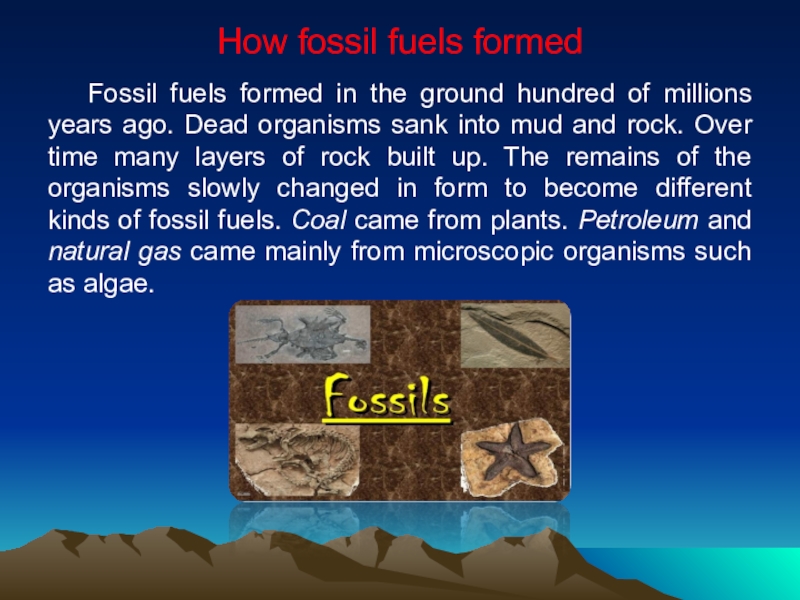 Текст топливо. Fossil fuels formed. Fossil fuel игра. Fossil fuels ppt. How did Fossil fuels form.