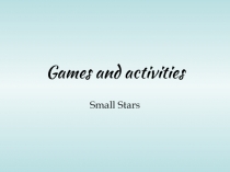 Презентация Games and activities for young learners