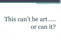 Презентация по английскому языку на тему Искусство (9 класс)