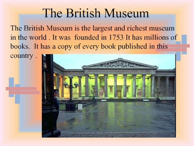Музей на английском. Британский музей в Лондоне на английском. Британский музей в Лондоне презентация. Проект по английскому языку про британский музей. Текст британский музей в Лондоне.