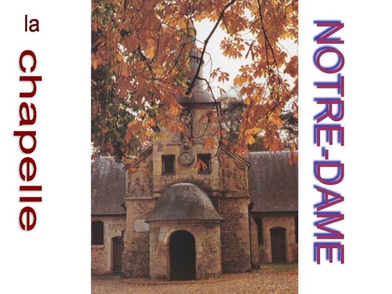 chapelle NOTRE-DAME la