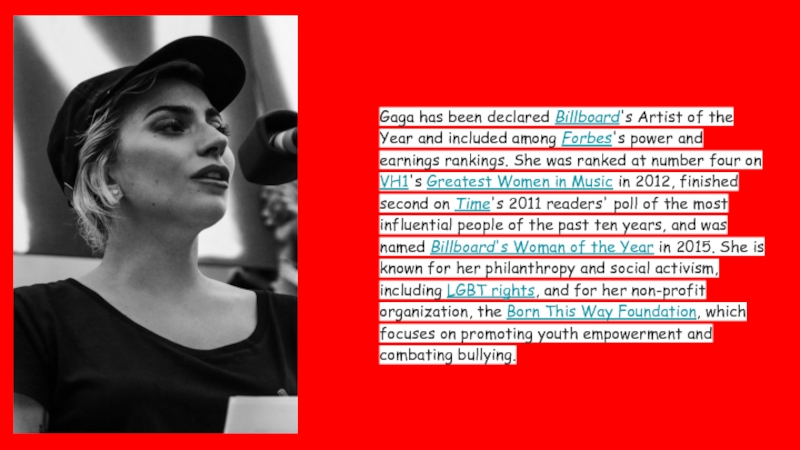 Gaga has been declared Billboard's Artist of the Year and included among Forbes's power and earnings rankings.