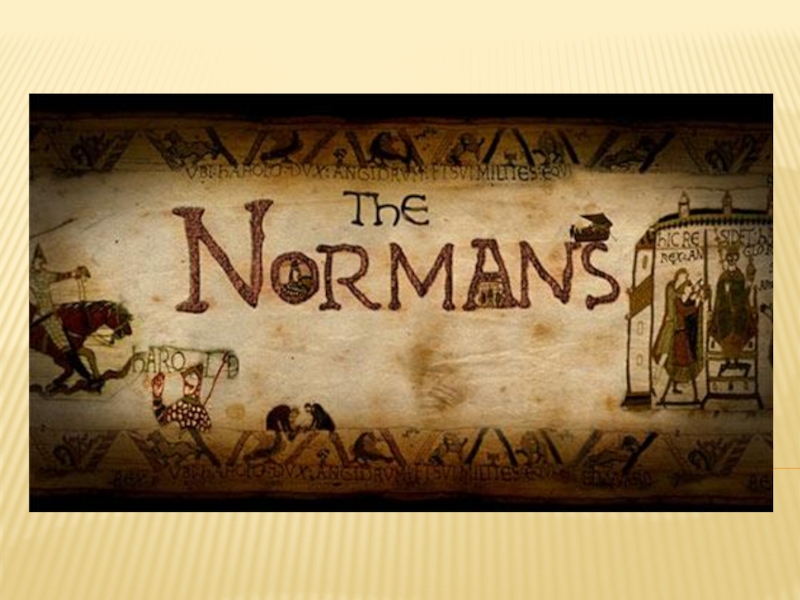 Презентация Презентация по Лингвострановедению на тему The Normans