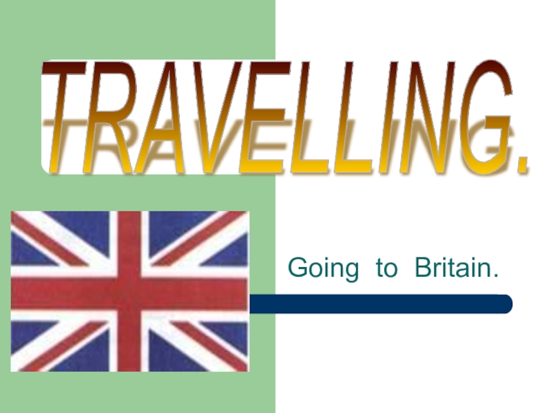 Travelling to britain