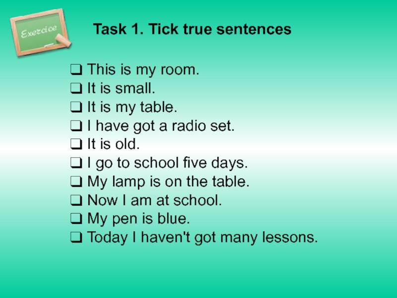 Tick true sentences