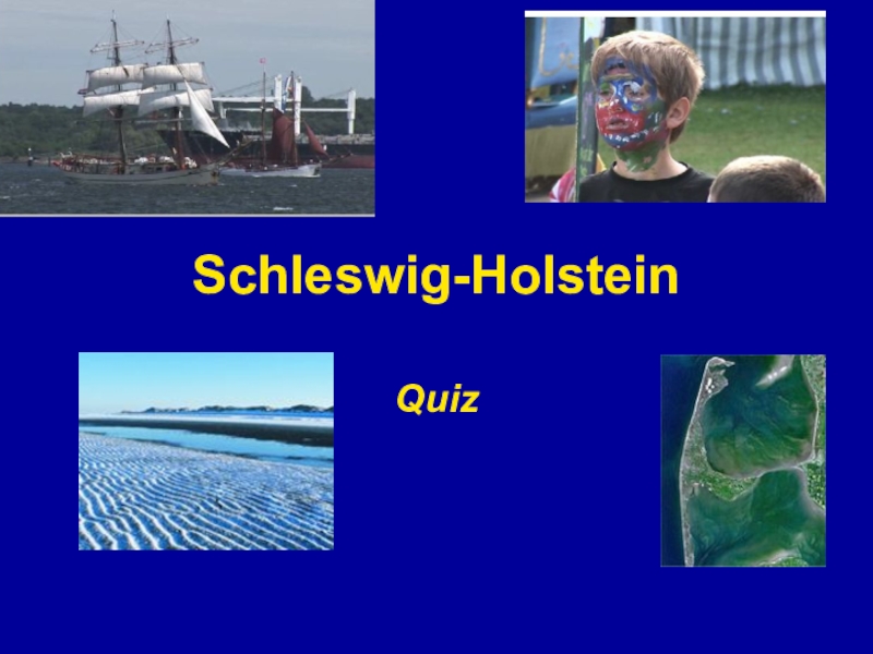 Презентация Земли Германии.Schleswig- Holstein