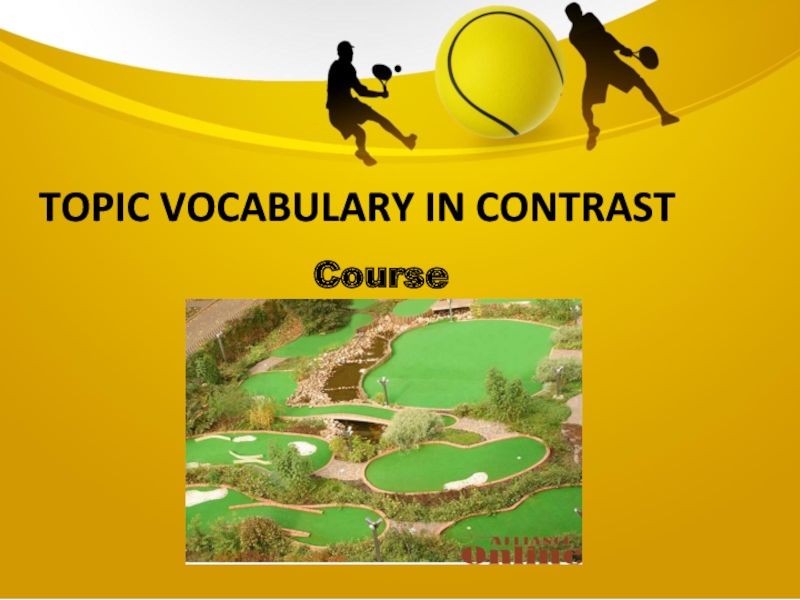 Topic vocabulary in contrastCourse