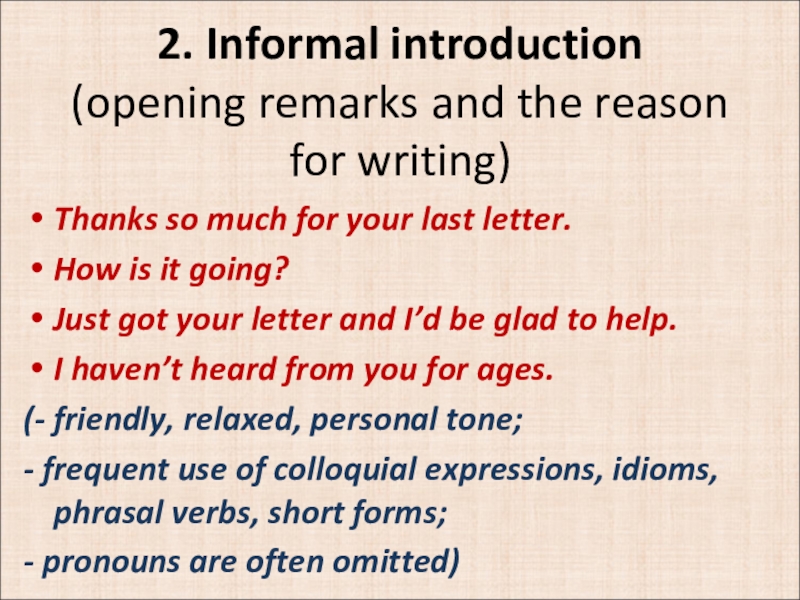 Close remark. Informal Introduction. Informal Letter closing remarks. Что такое Opening remarks и closing remarks. Opening remarks email.