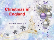 Презентация по английскому языку на темуПразднование Нового года в одной из стран мира