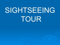 Culture project Sightseeng tour