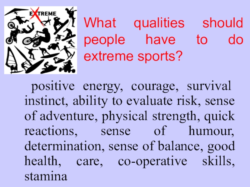 What kind of sport do you like