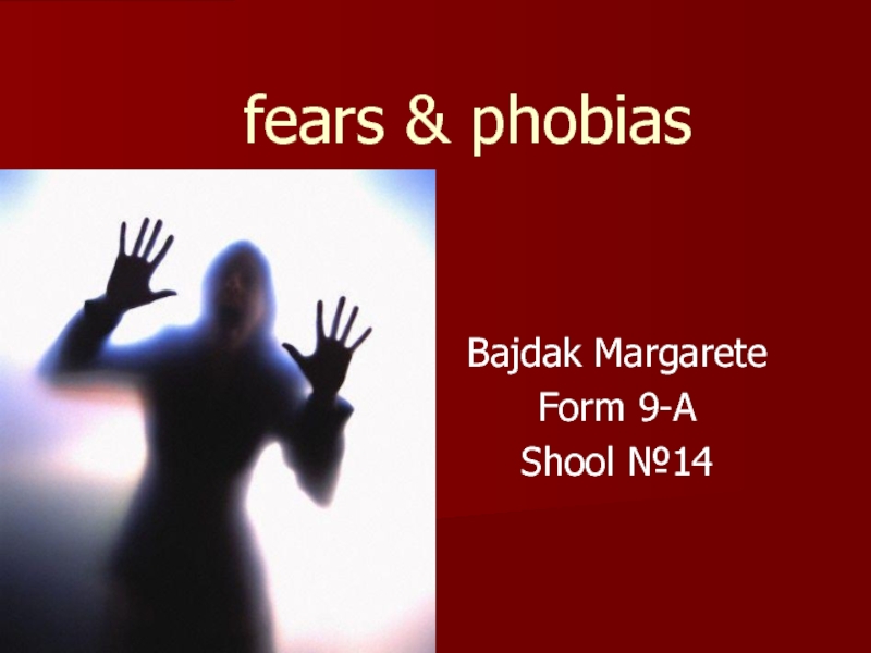 Spotlight 9 fears and phobias презентация