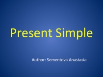 Презентация по английскому языку на тему Настоящее простое время (Present Simple) 6 класс