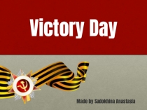 Презентация по английскому языку Victory Day