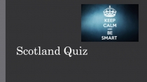 Презентация по английскому языку Alice's Quiz Scotland (7 класс)