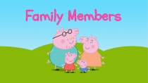 Презентация по английскому языку для изучения темы Family Members (2 класс)