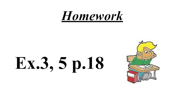Homework Ex.3, 5 p.18