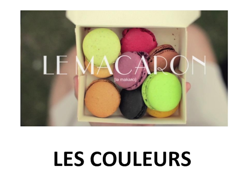 Презентация Презентация по французскому языку на тему Les couleurs