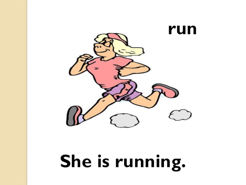 She is running. Run английский. She is картинки. Run картинка.