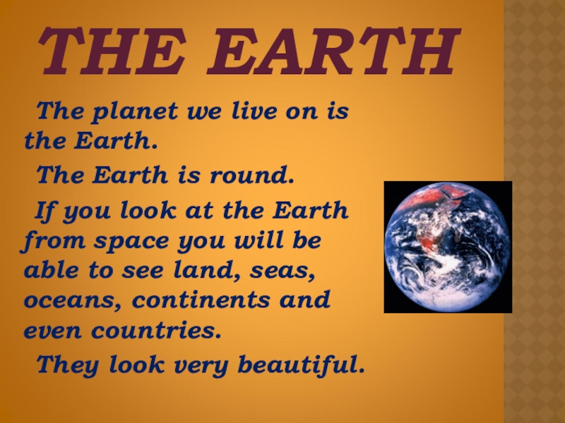 Земля по английски. Текст the Earth. Земля на английском языке. The Earth is the Planet we Live on Текс. Доклад про землю на английском языке.