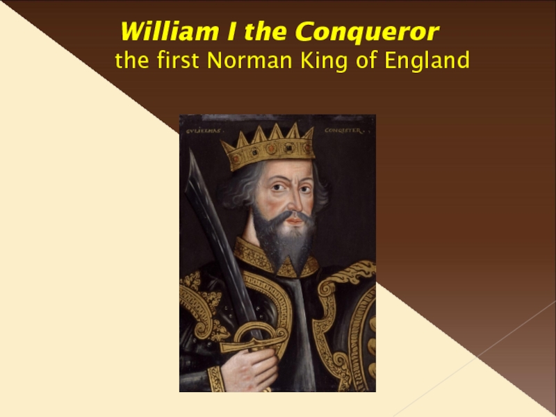 Доклад по теме The Conquering Normans