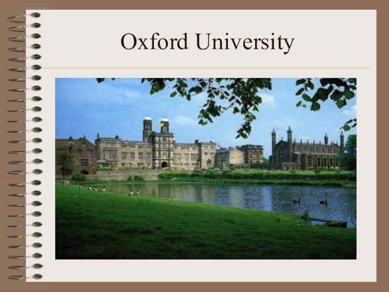 Про университет на английском. Английский университет Оксфорд. Оксфордский университет презентация. Оксфордский университет на английском. Оксфордский университет на АН.