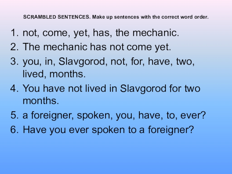 End up the sentences. Scrambled sentences. Scrambled sentences make up sentences with the correct Word order has for years England. Scrambled sentences game. Make sentences.