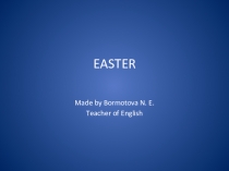 Презентация по английскому языку на тему Пасха