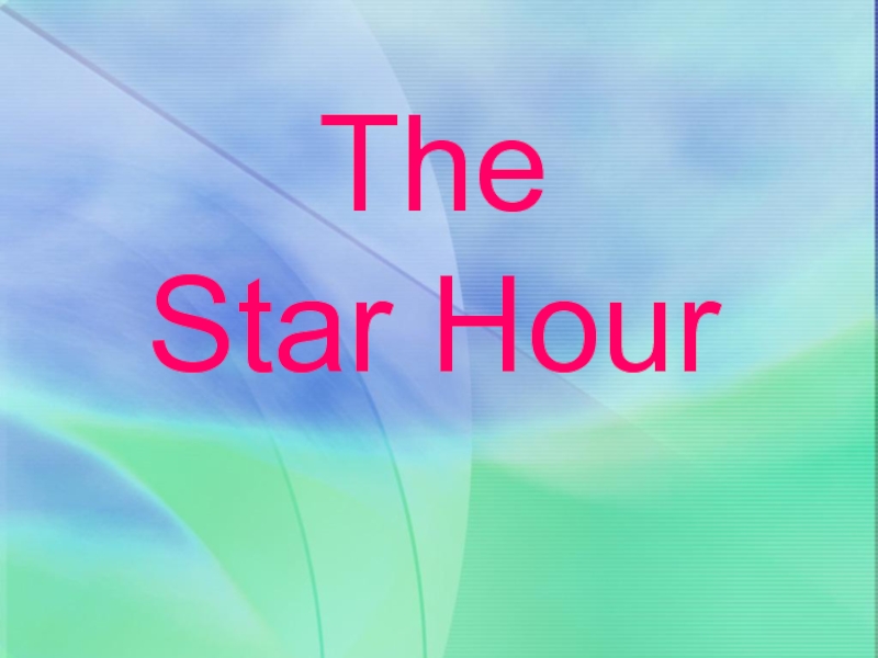 The Star Hour