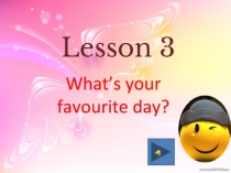 Презентация по английскому языку на тему Дни недели